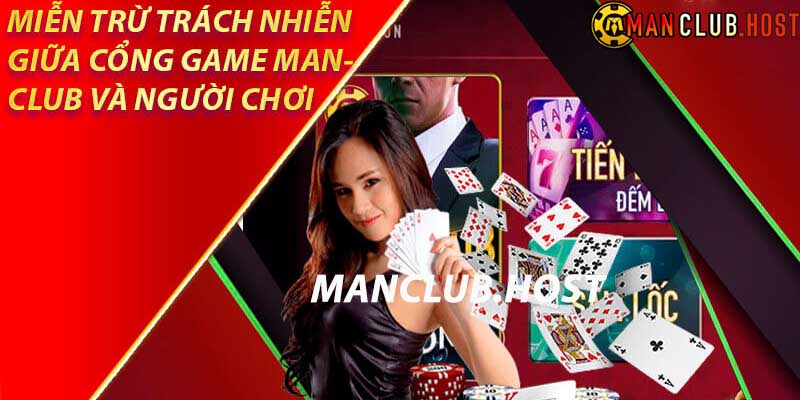 Miễn trừ trách nhiệm Manclub liên quan đến các vấn đề mang tính pháp lý